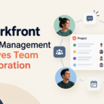 How Workfront Project Management Improves Team Collaboration
